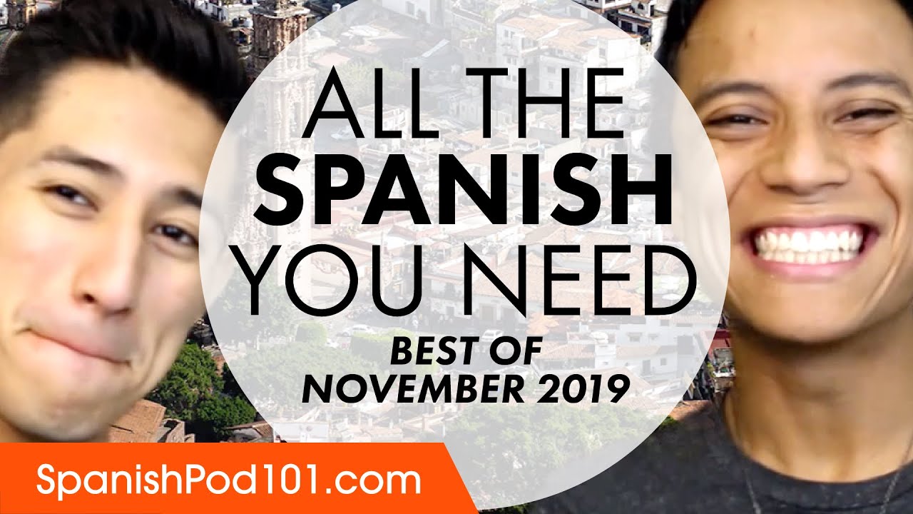 Your Monthly Dose of Spanish - Best of November 2019