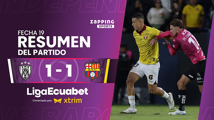 Independiente del Valle 1 - 1 Barcelona SC / Fecha 19 / Liga Ecuabet conectada por Xtrim