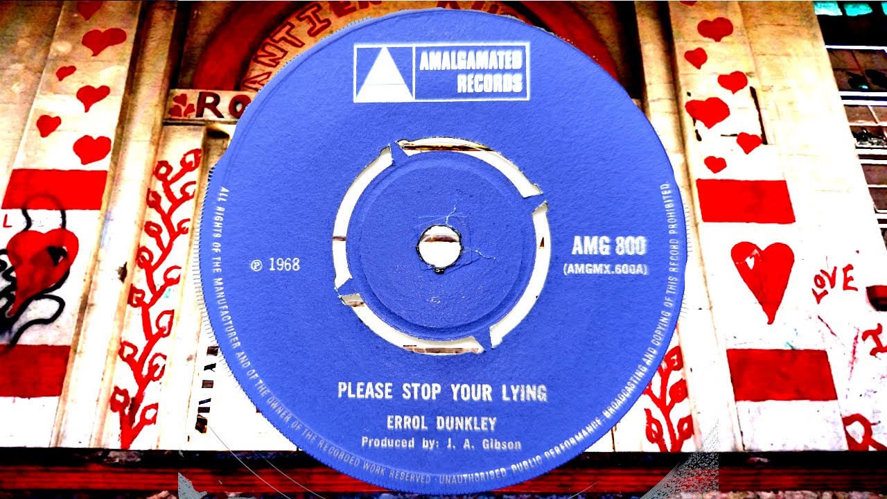 洋楽 ERROL DUNKLEY / PLEASE STOP YOUR LYING Errol Dunkley Please Stop Your Lying - Amalgamated - YouTube