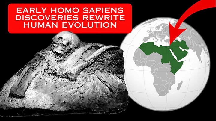 Fossil Evidence of Early Homo Sapiens Rewrite Human Evolution - DayDayNews