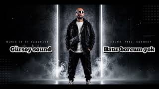 Gursoysound - Hatir Borcum Yok Dark Trap 2026 :::