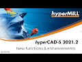 hyperCAD-S - New Functions 2021.2