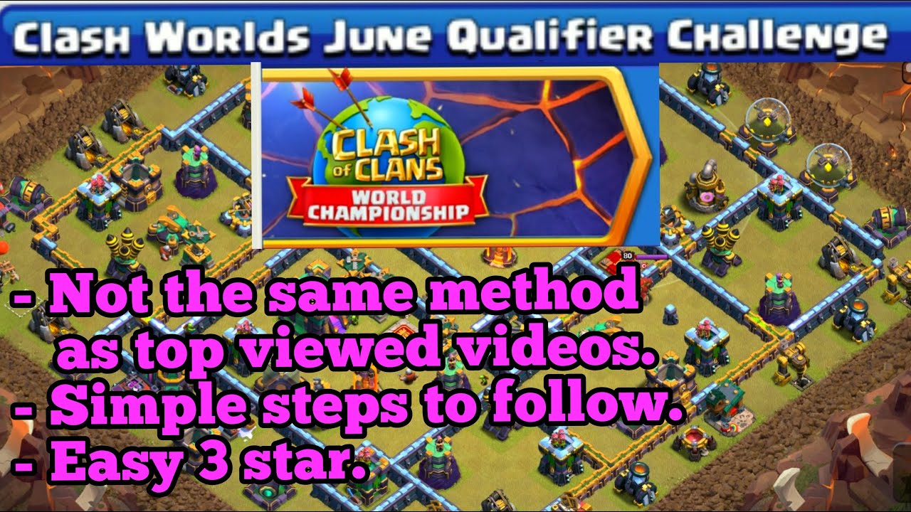 Clash Worlds June Qualifier Challenge simple steps for 3 star explained 