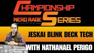 JESKAI BLINK DECK TECH WITH NATHANAEL PERIGO