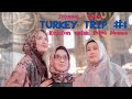 TURKEY TRIP #1 | Kejutan Untuk Papa Mama | Istanbul - Bursa