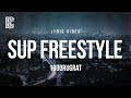 1900Rugrat Sup Freestyle Lyrics 1900Rugrat Sup Freestyle Lyrics