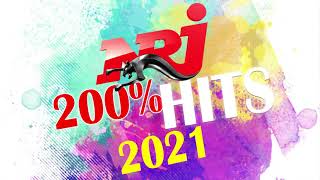 NRJ 200%  HITS 2021   THE BEST MUSIC 2021   NRJ MUSIQUE HITS  PLAYLIST OF SONGS 2021