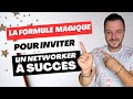 Comment inviter un networker  succs  decouvrir son mlm  la formule magique du networker