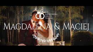 Magdalena i Maciej  -  Teledysk Ślubny 01.05.2018