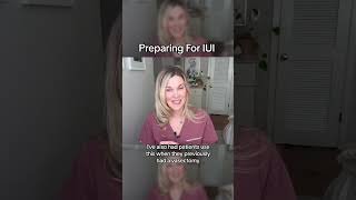 Preparing For IUI
