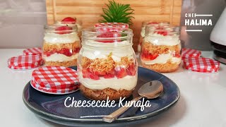 طريقة مميزه للكنافه ( تشيز كيك كنافه بالفراوله )  Kunafa Cheesecake
