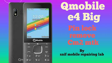 qmobile e4 big pin lock remove with cm2tool