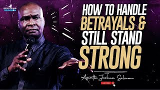 KEEP YOUR JOY FULL IN GOD BECAUSE PEOPLE MUST STILL BETRAY YOU - APOSTLE JOSHUA SELMAN by Reflector Hub Tv 1,604 views 8 days ago 24 minutes