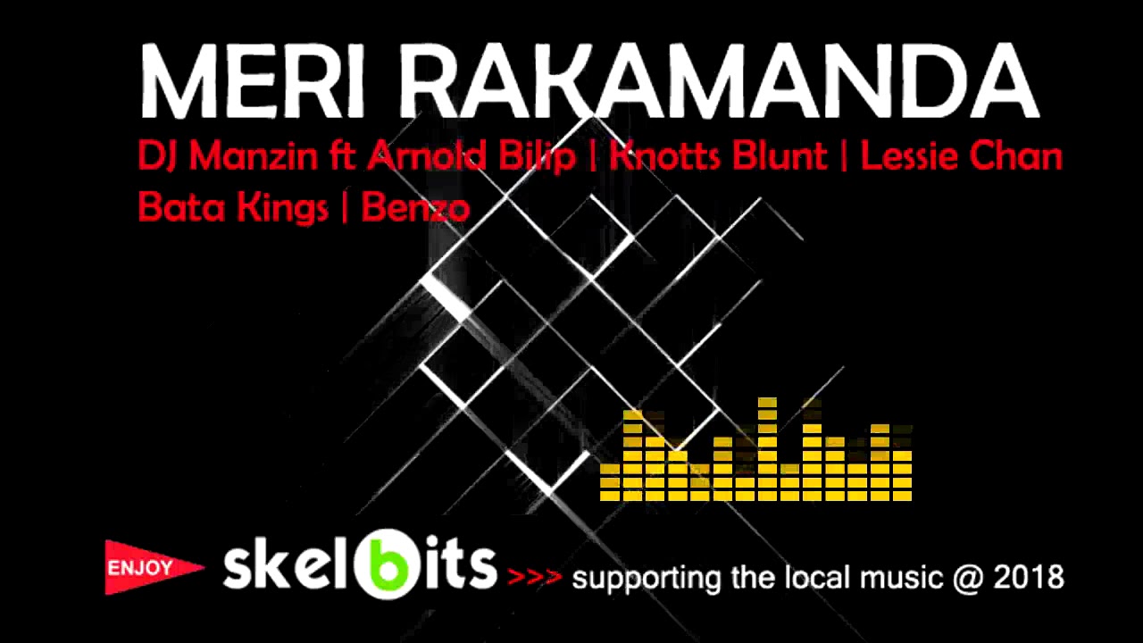 DJ Manzin - Meri Rakamanda - PNG MUSIC 2018