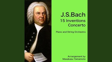 バッハ：インヴェンション＝コンチェルト 第８番 ヘ長調