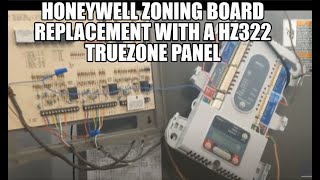 Honeywell zoning board replacement with a HZ322 TrueZONE Panel