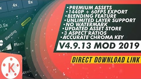 KINEMASTER LATEST MOD (Sep 2019) | ALL UNLOCKED WITH NEW FEATURES | DOWNLOAD LINK IN DESCRIPTION