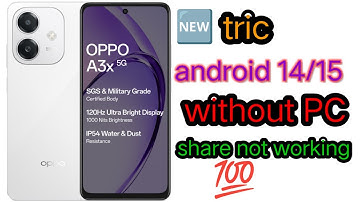 Oppo a3x frp bypass,oppo 5g frp bypass,android 15 frpbypass,oppo frp bypass,Oppo A3x