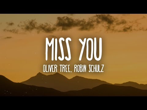 Oliver Tree & Robin Schulz - Miss You (sped up/TikTok Remix) Lyrics