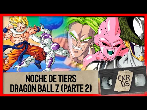 TIER LIST NIGHT (DRAGON BALL Pt. 2) - CINERDS