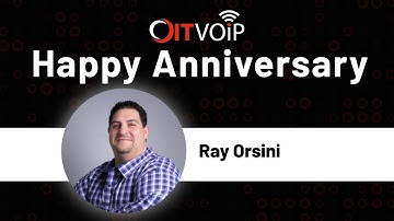 OITVOIP Anniversary - Ray Orsini