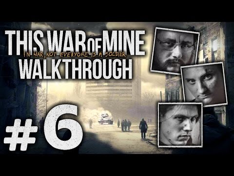 Видео: Прохождение This War of Mine — Часть #6: ЗАЧИСТКА НА ВИЛЛЕ [Бруно, Роман, Арика]