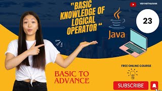 "Mastering Logical Operators in Java: A Comprehensive Guide"