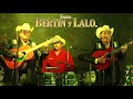 Bertin y Lalo - Mix Corridos Famosos - 20 Exitos