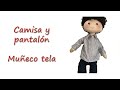 CAMISA y PANTALÓN muñeco tela - Muñeco de tela 3ª parte - Patrones GRATIS