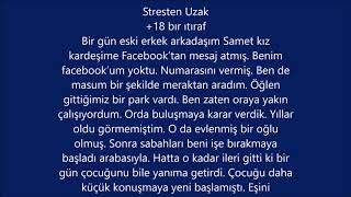 Stresten Uzak 18 Bir Hatunun İtirafı