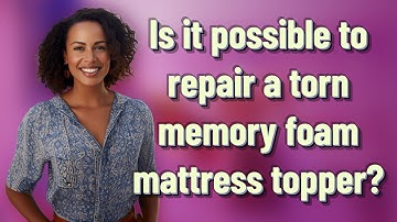 Is it possible to repair a torn memory foam mattress topper?