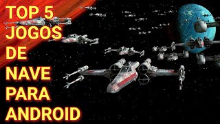 TOP 5 JOGOS DE NAVE PARA ANDROID screenshot 3