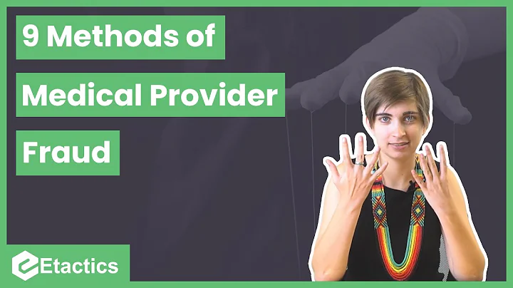 9 Main Methods of Medical Provider Fraud