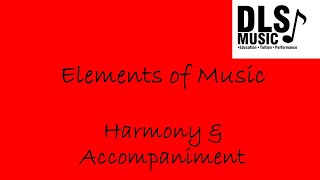 Harmony And Accompaniment - Elements Of Music Explained