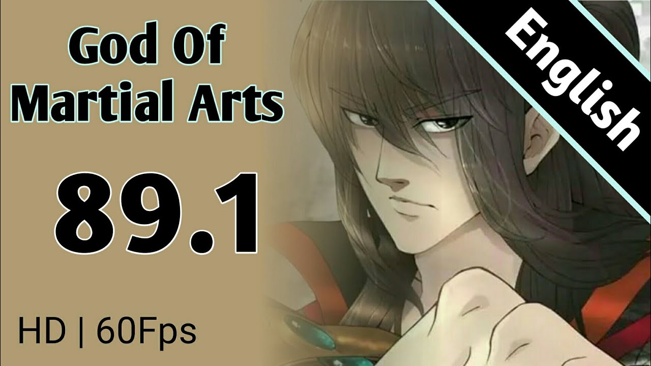 God Of Martial Arts Chapter 89.1 English - YouTube