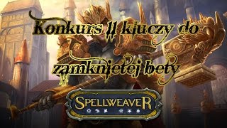 Spellweaver - Rozdaję klucze / kody do zamkniętej bety!