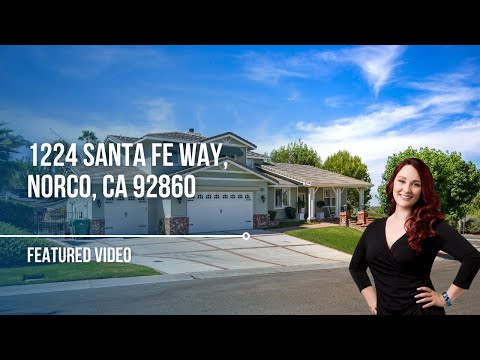 1224 Santa Fe Way, Norco, CA home video tour
