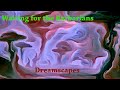 Miniature de la vidéo de la chanson Waiting For The Barbarians: Act 1, Scene Seven. Dreamscape No. 2
