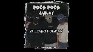 POCO POCO JABLAY‼️ZULFAJRI DULMAN TERBARU New 2024