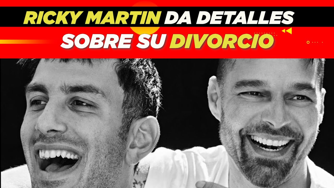 Ricky Martin da detalles sobre su divorcio 🥺 - YouTube