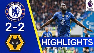 Chelsea 2-2 Wolves | Lukaku Scores Two Quickfire Goals in Home Draw | Highlights
