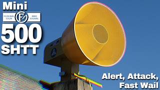 Mini FS & S 500-SHTT | Short Alert, Attack, and Fast Wail!
