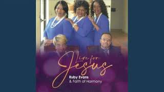 Find Your Way to Jesus - Ruby Evans & Faith of Harmony