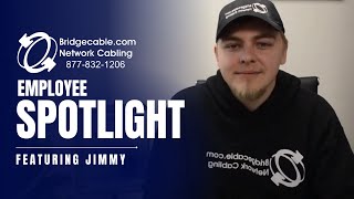 Data Cabling Employee Spotlight with Jimmy! Philadelphia's newest upcoming star @BridgeCable