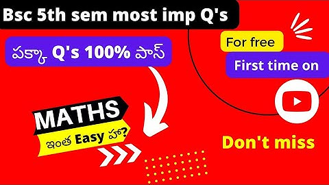 bsc 5th sem maths పక్కా Q