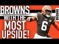 Browns with the most upside