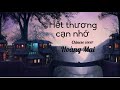 HẾT THƯƠNG CẠN NHỚ (ĐỨC PHÚC)| 情已断爱已了 (CHINESE COVER)| HOÀNG MAI