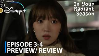 In Your Radiant Season 2026 K-Drama | Episode 3-4 Preview Review | Lee Sung-kyung | Chae Jong-hyeop