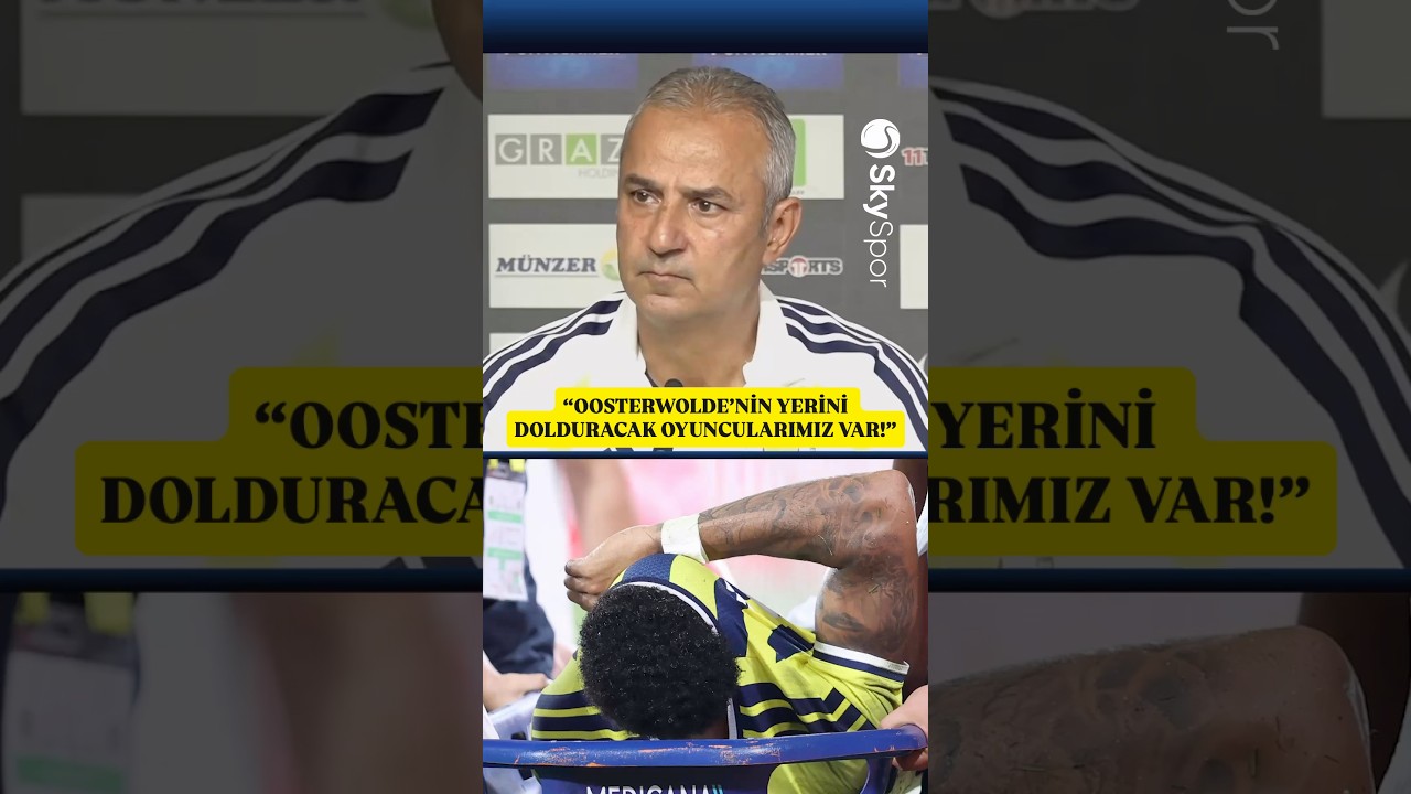 İsmail Kartal: “Oosterwolde’nin yerini dolduracak oyuncularımız var...”