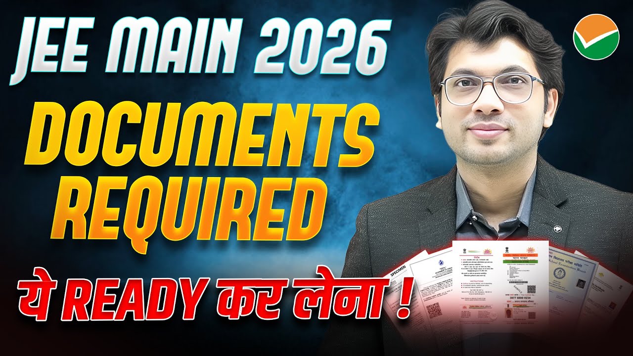 JEE MAIN 2026 - Keep These Documents Ready📄 | Aadhaar & Category Certificate | Prateek Sir